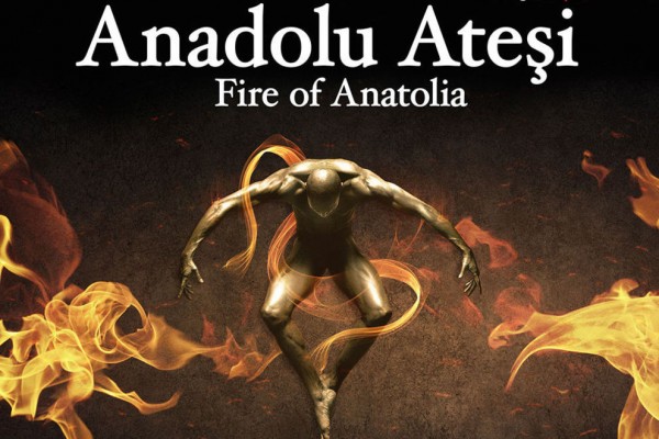 FIRES OF ANATOLIA